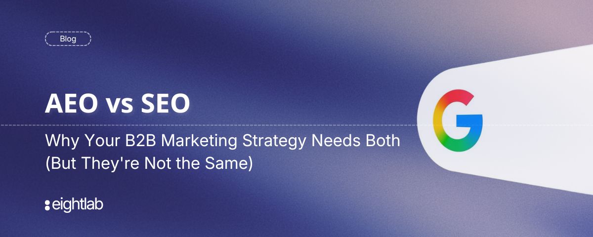 AEO vs SEO: Why Your B2B Marketing Strategy Needs Both (But They're Not the Same)